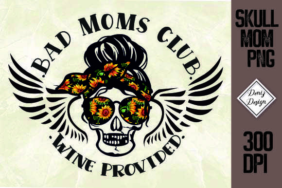 Bad Mom Club with Sunflower Sublimation Graphics and Crafts