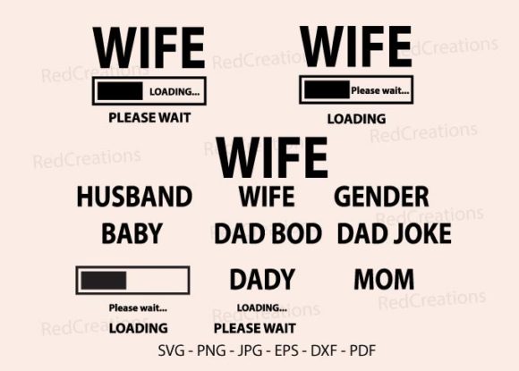 Husband Loading Please Wait SVG, Wife Graphics