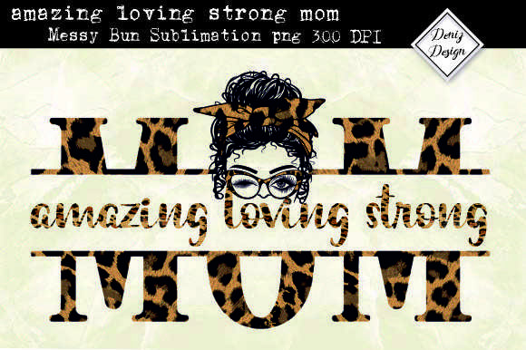 Mom Leopard Sublimation Design: Graphics and Crafts for Editorial Use