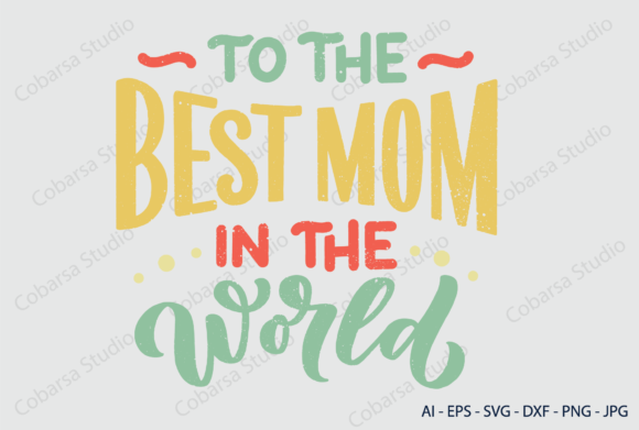 Mothers Day on the Best Mom Graphics and Crafts Review
