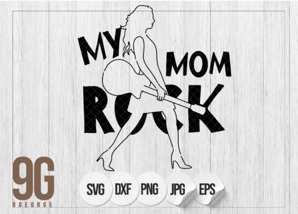 My Mom Rock Mothers Day Quotes Design: Graphics and Crafts Review